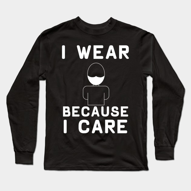 Wear Because You Care Dark Long Sleeve T-Shirt by Shirt N Sweet